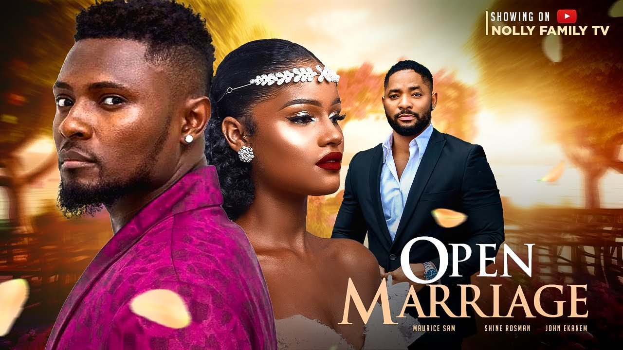 OPEN MARRIAGE (New Movie) Maurice Sam, Sunshine Rosman, John Ekanem ...